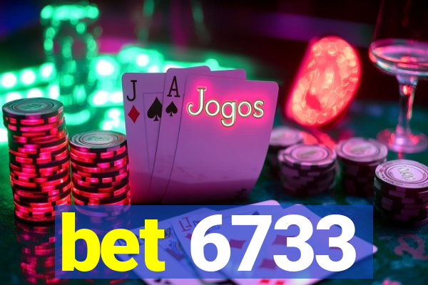 bet 6733